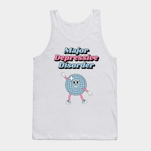 Major Depressive Disorder Tank Top